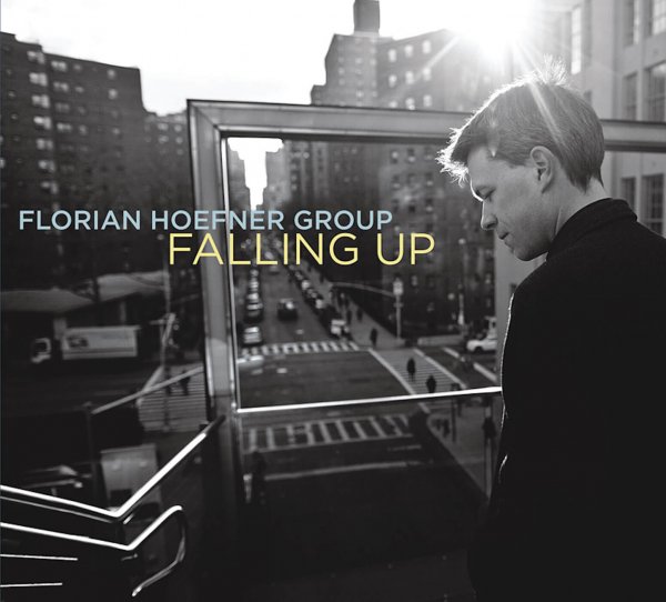 Florian Hoefner - Falling Up